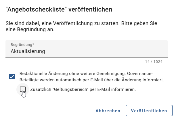Der Screenshot zeigt das Dialogfenster, in dem Sie bestimmen können, ob der Geltungsbereich über die Änderung per E-Mail informiert werden soll.