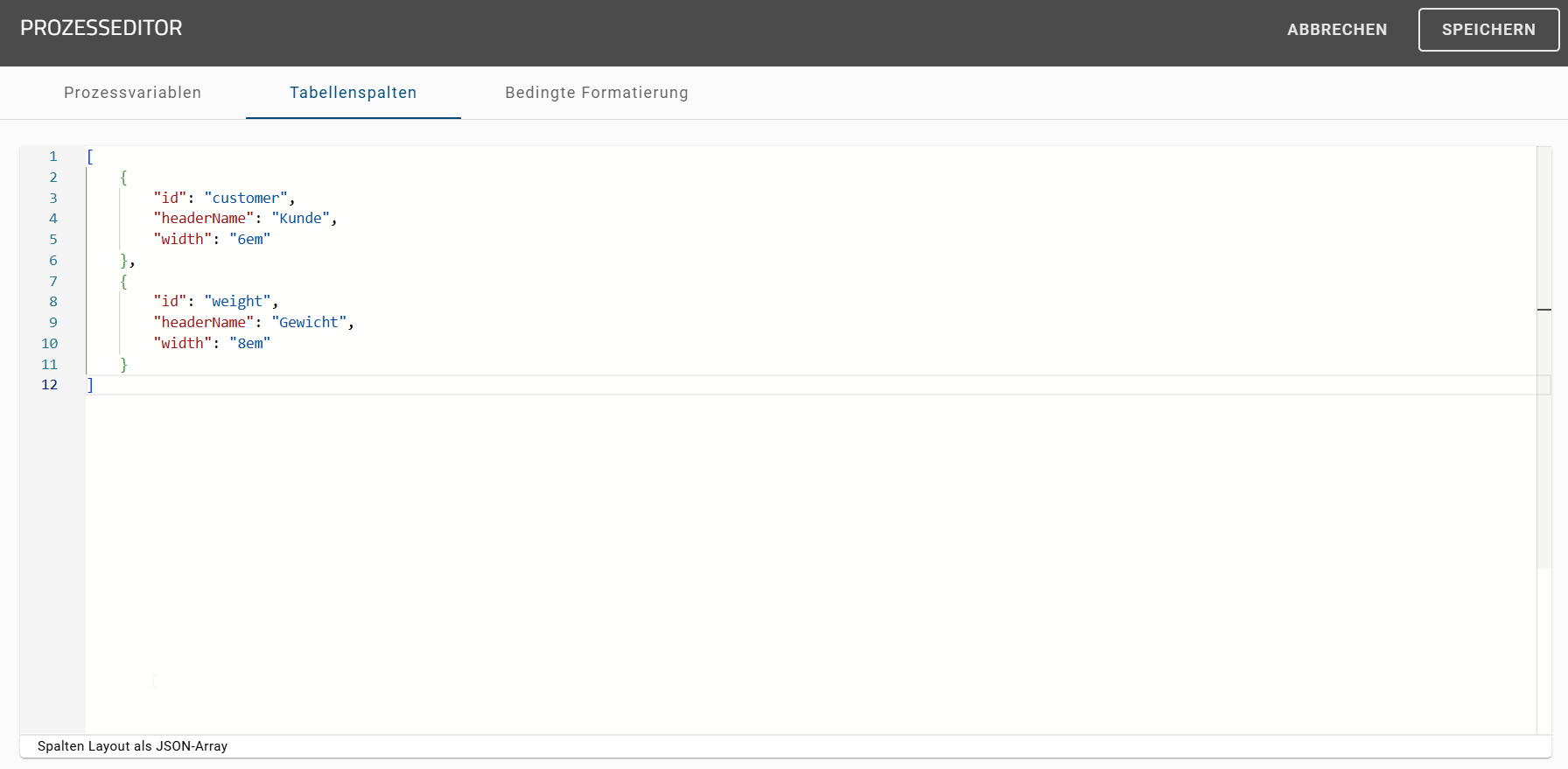 Der Screenshot zeigt den "ProcessApp Quick Editor" mit dem Spaltenlayout.