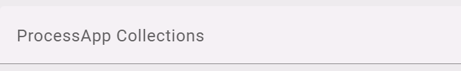Dieser Screenshot zeigt das Attribut *ProcessApp Collection* ohne Ausprägung.