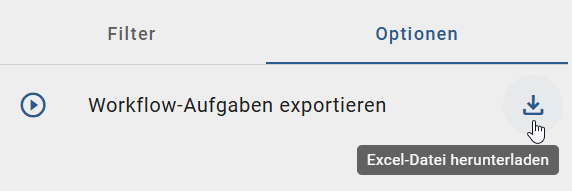 Die Option "Workflow Aufgaben exportieren" verfügt nun über einen Download Button.