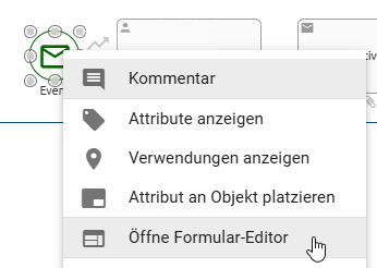 Der Screenshot zeigt die Option "Öffne Formular-Editor" im Kontextmenü eines Startereignisses vom Typ "Nachricht".